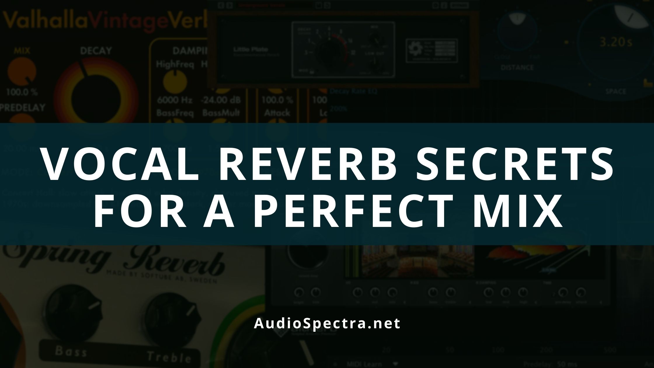 vocal reverb tips for a perfect mix