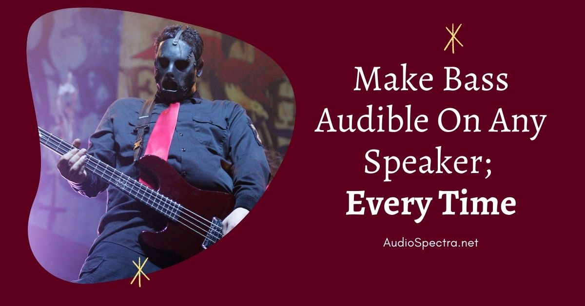 mixing bass for small speakers