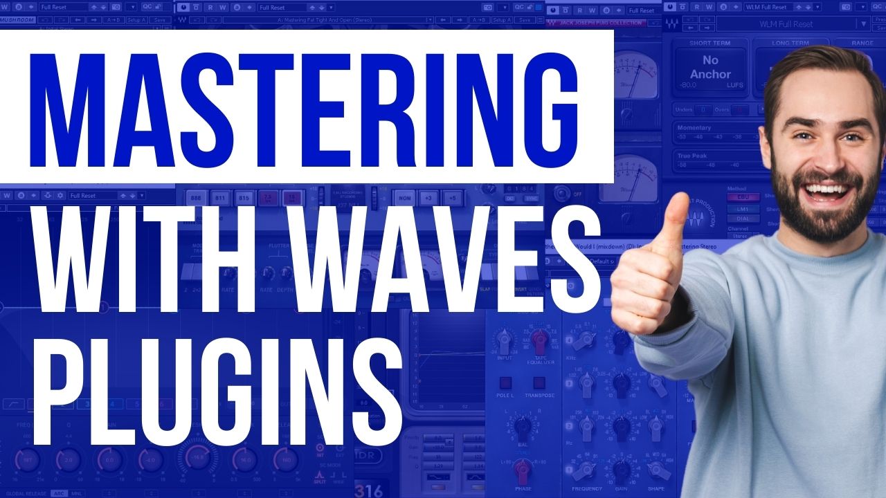 Mastering Music With Waves Plugins