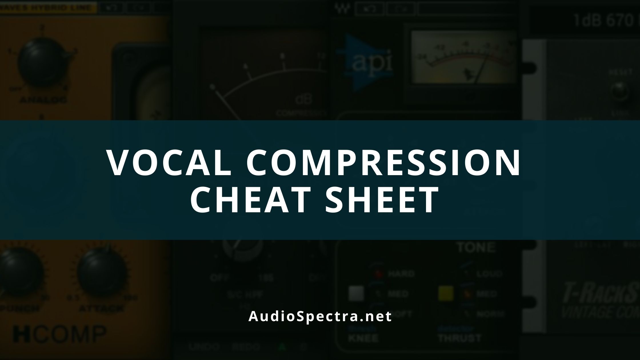 Vocal Compression Cheat Sheet