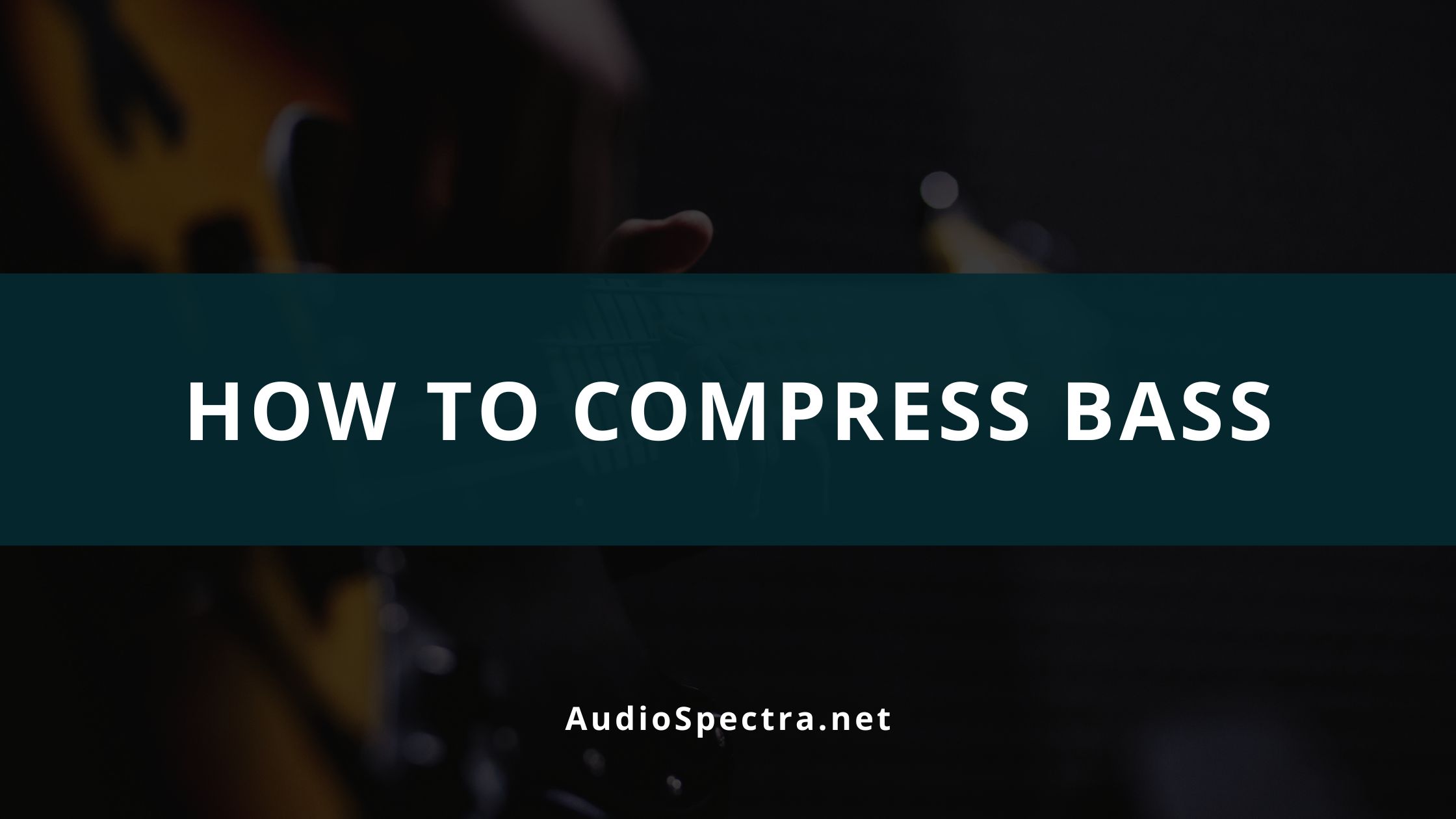 Bass Compression