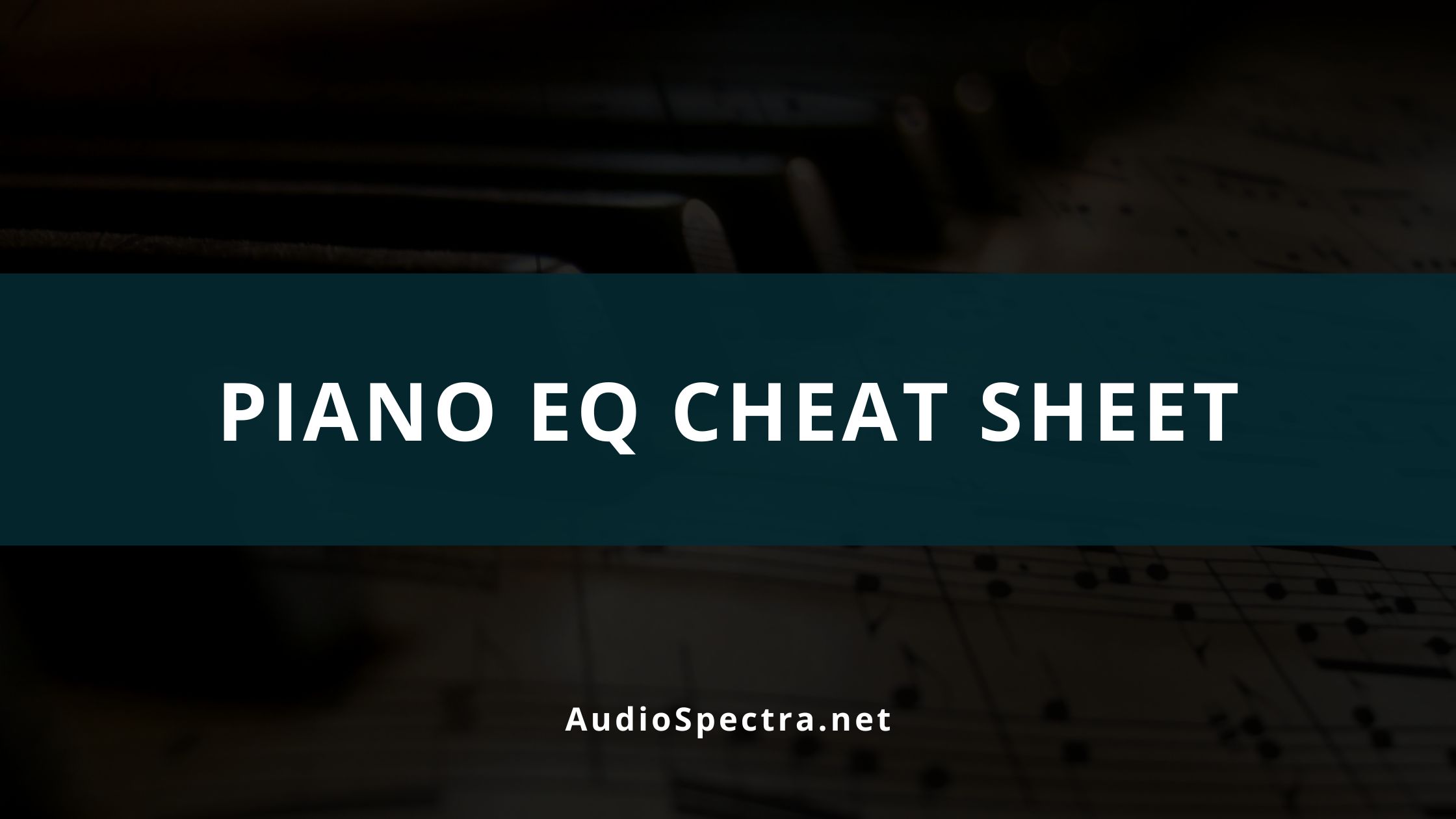How To EQ Piano