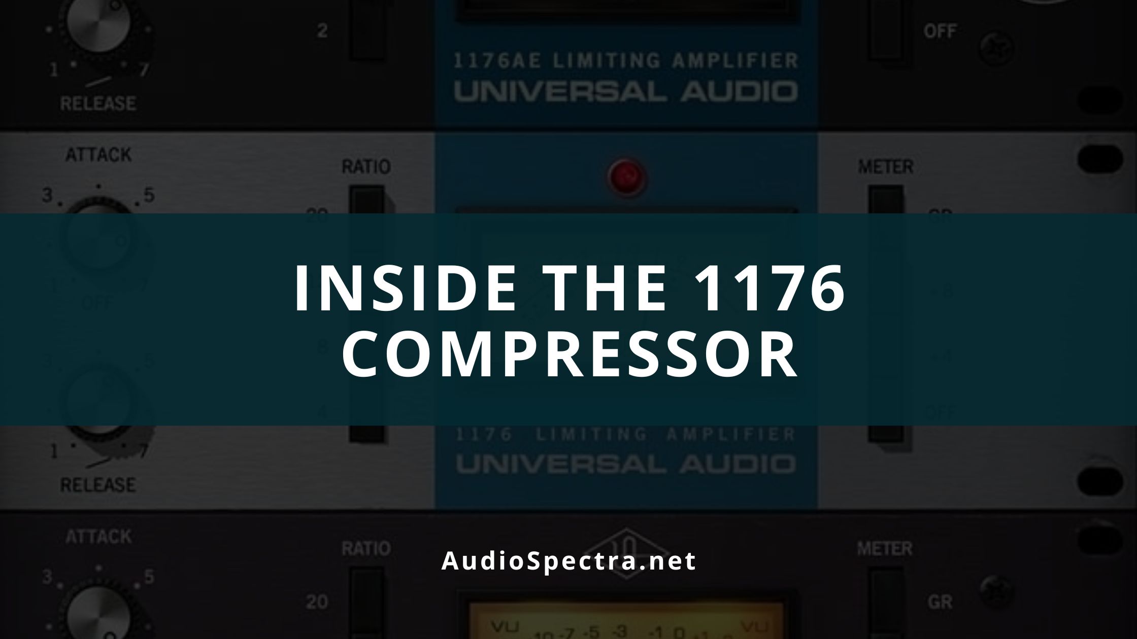 Inside The 1176 Compressor