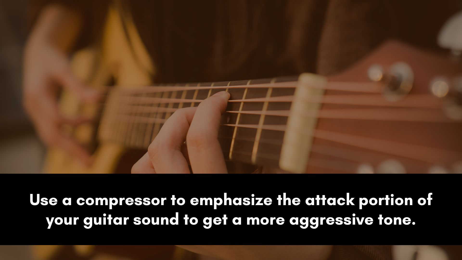 Making an Electric Guitar Sound Aggressive