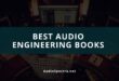 Best Audio Engineering Books For Beginners