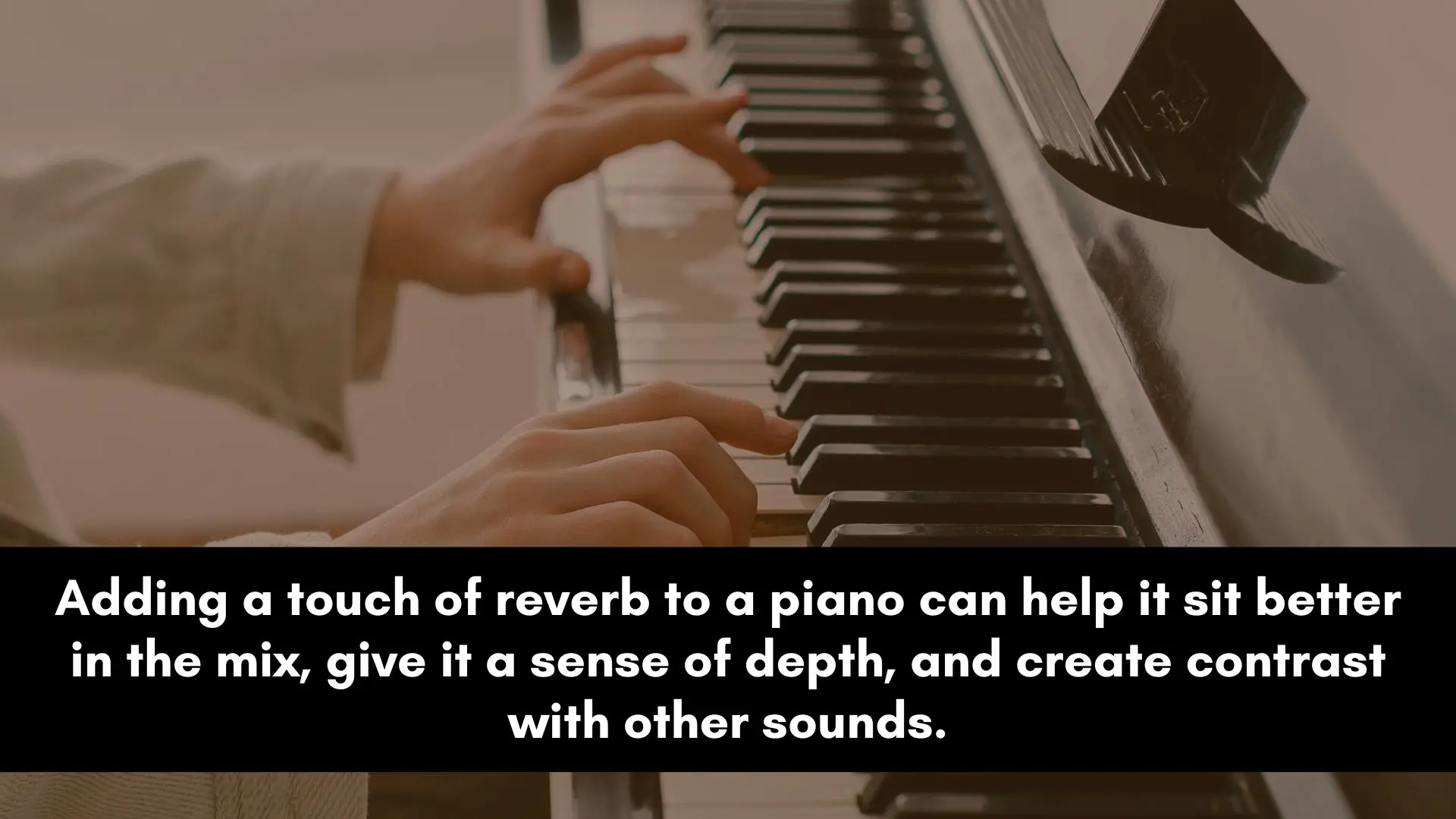 applying reverb on a piano