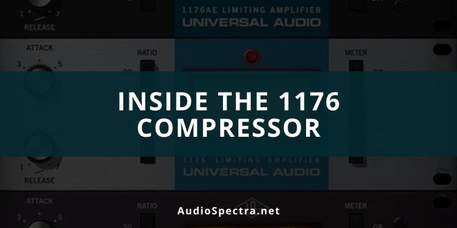 Inside The 1176 Compressor