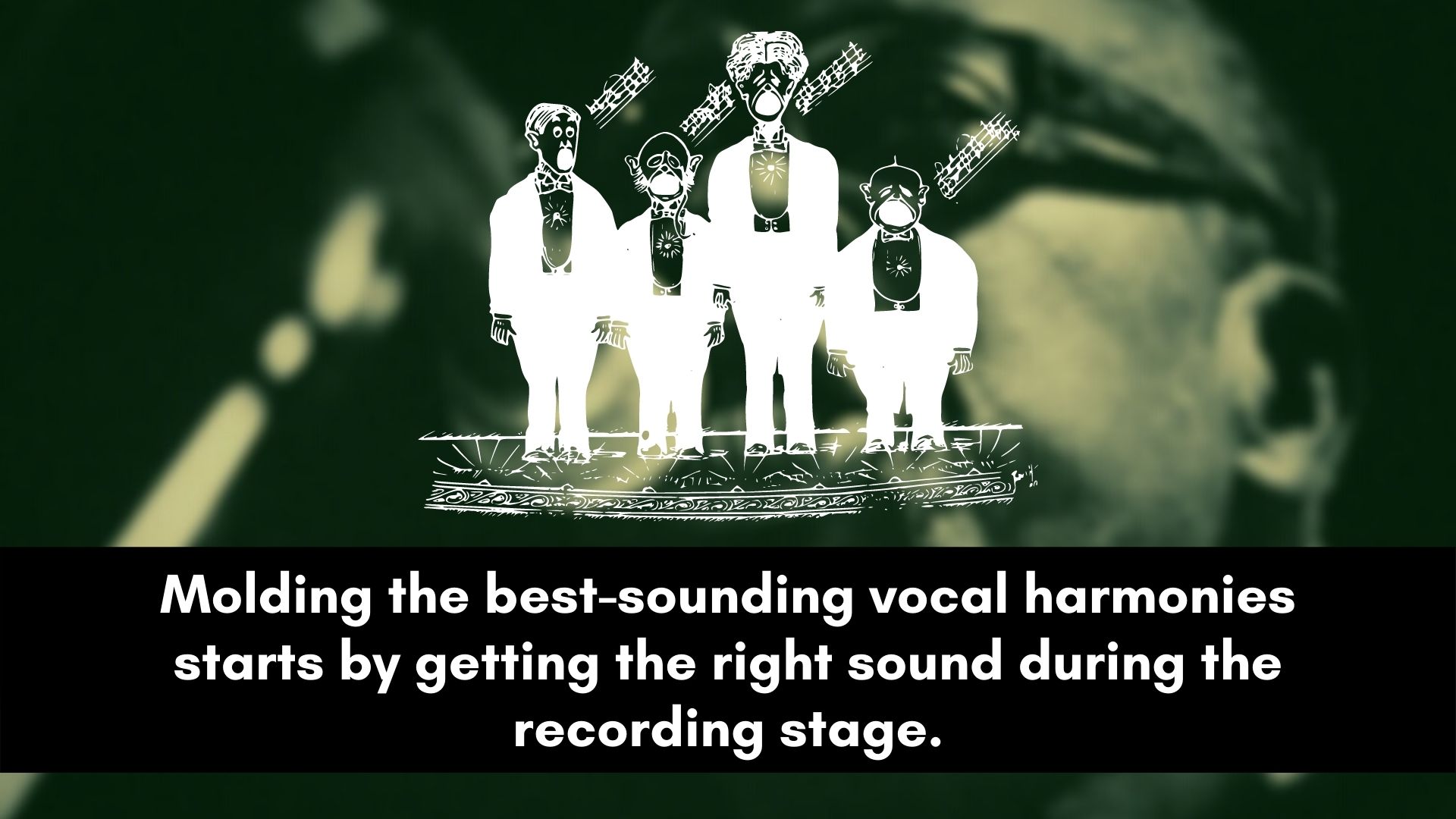 recording vocal harmonies