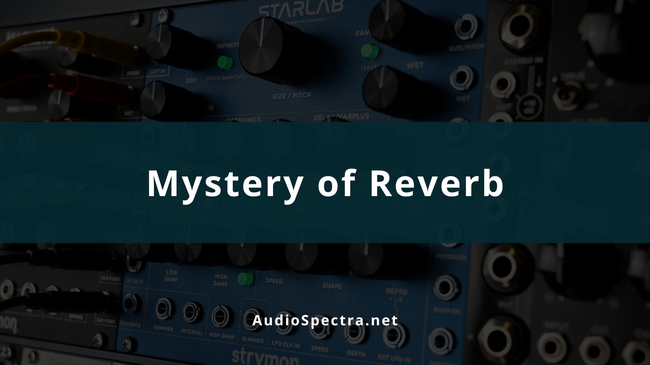 Reverb Explained