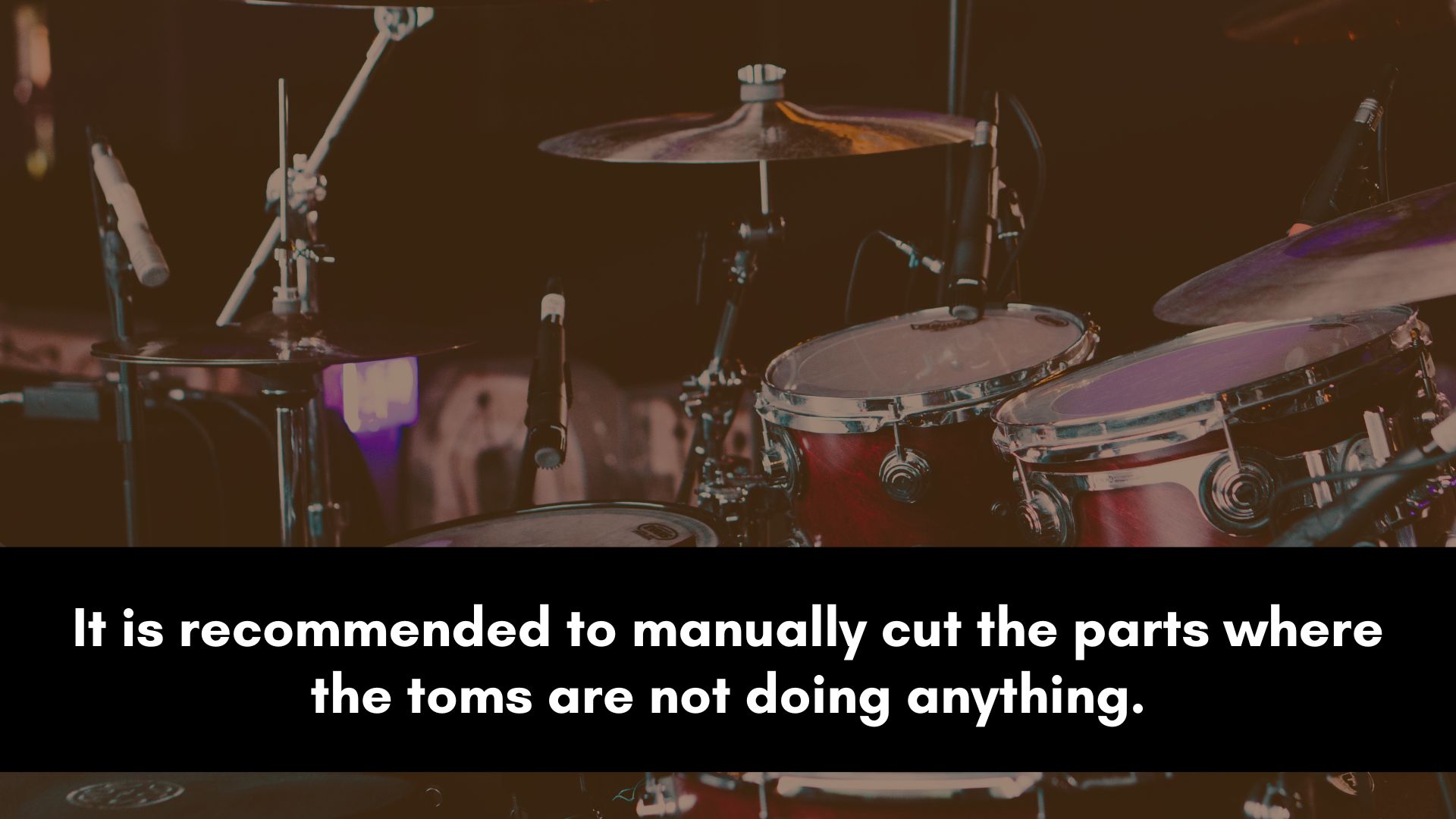 editing tom drums