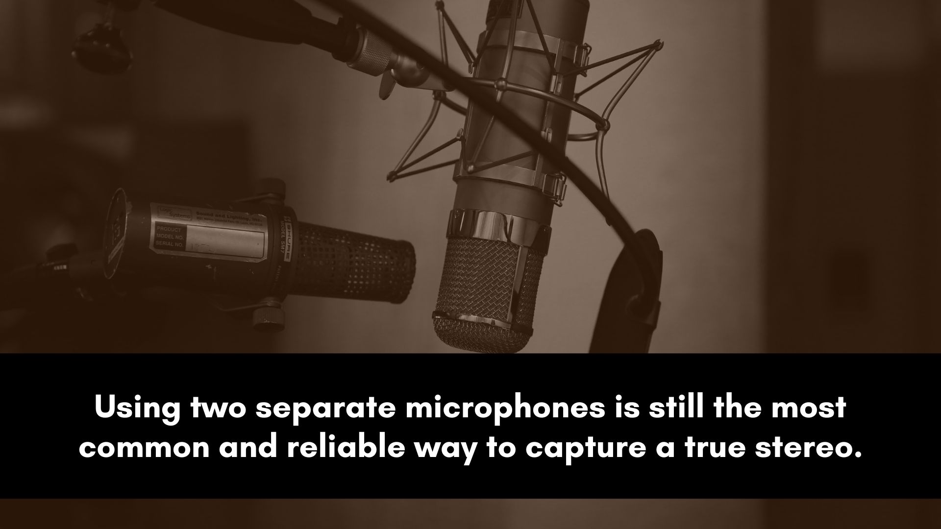 Do You Need 2 Microphones for Stereo