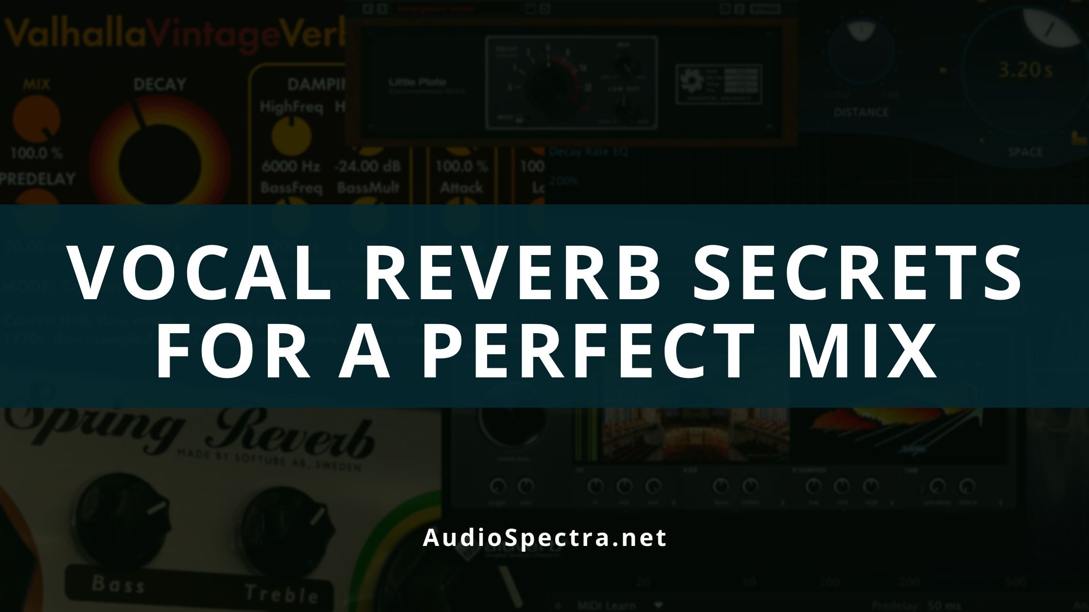 vocal reverb tips for a perfect mix