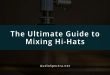 How to Mix Hi-hats