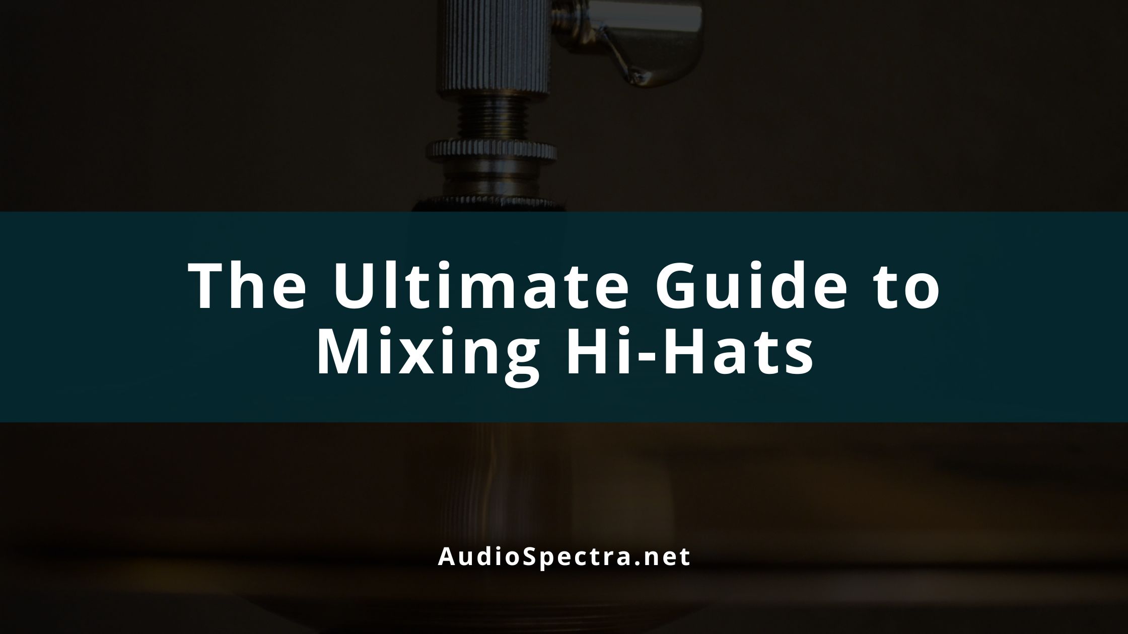 How to Mix Hi-hats