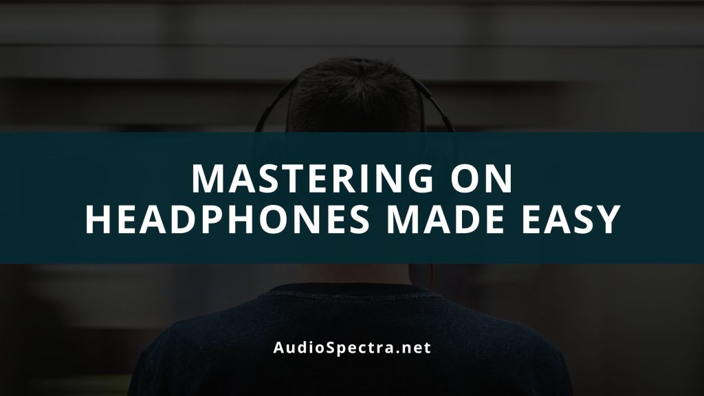 Audio Mastering Audio Spectra