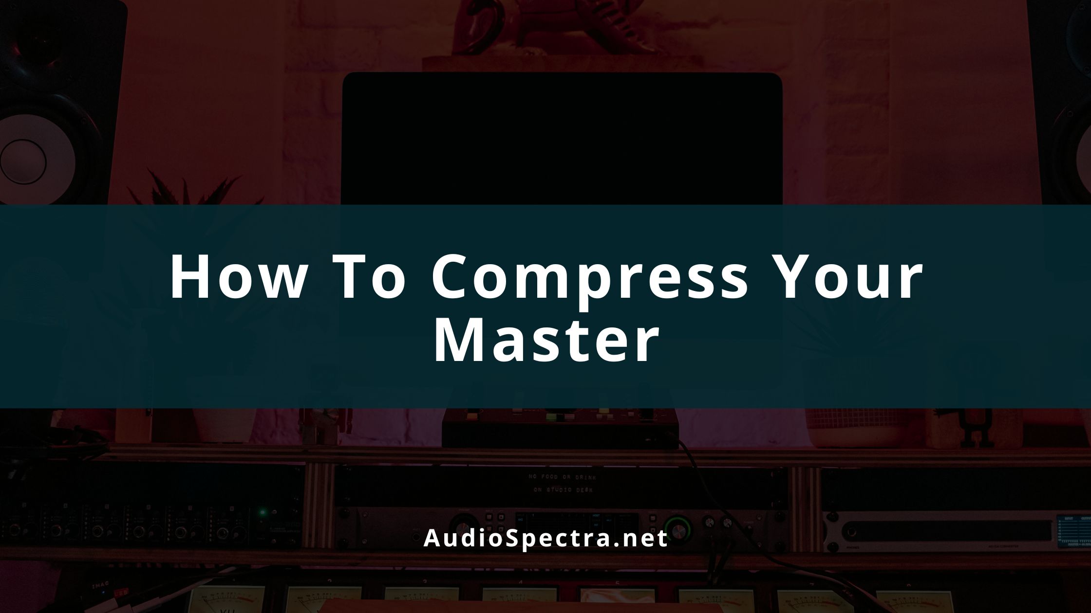 Best Compressor Settings For Mastering Music
