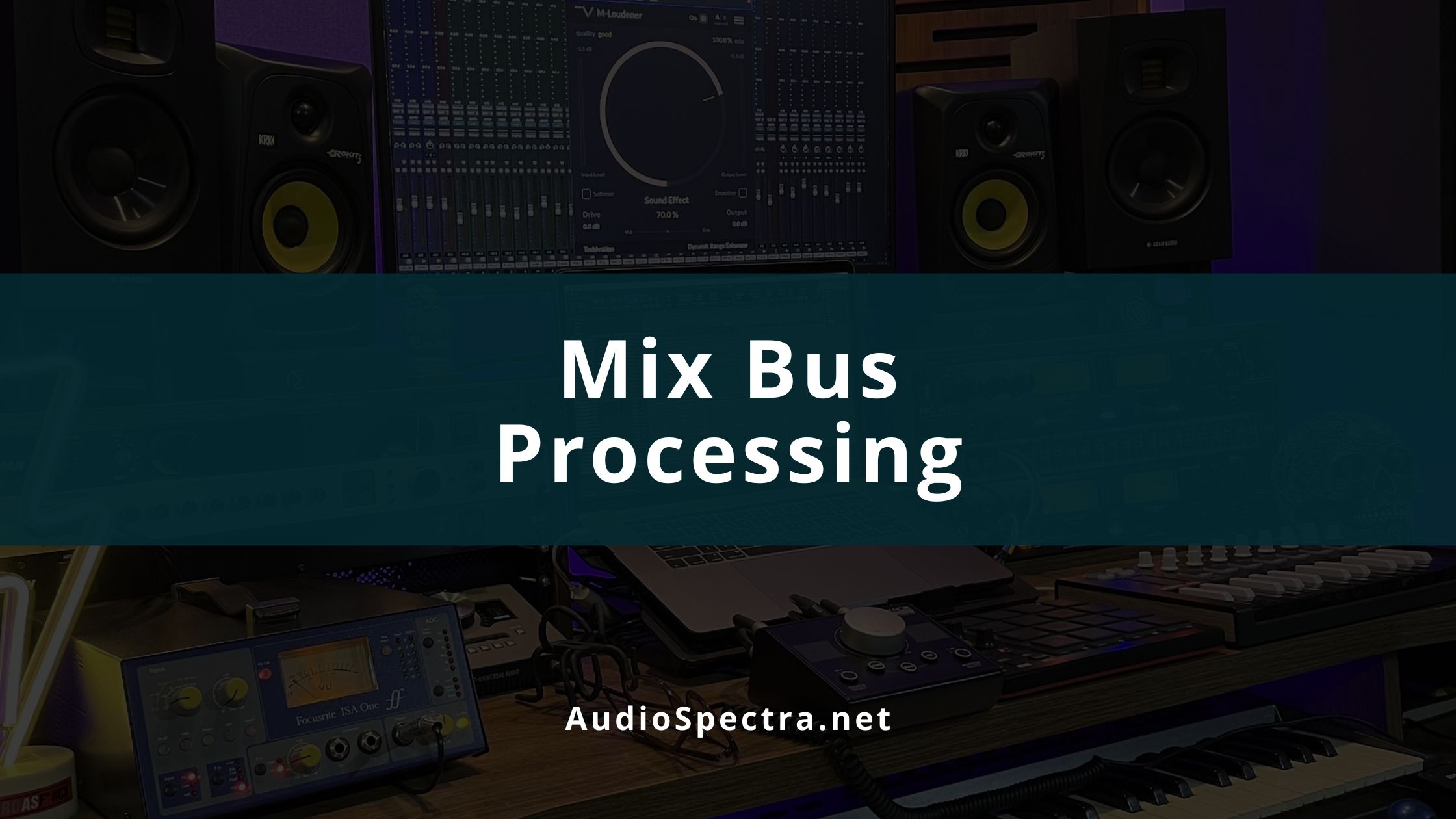 Mix Bus Processing